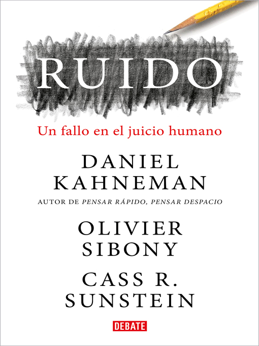 Title details for Ruido by Daniel Kahneman - Available